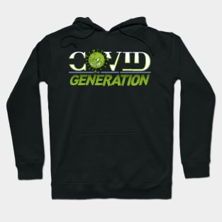 Covid Generation Hoodie